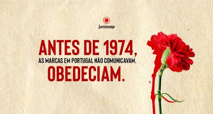 Antes de 1974, as marcas em Portugal não comunicavam, obedeciam. - O 25 de Abril no Marketing